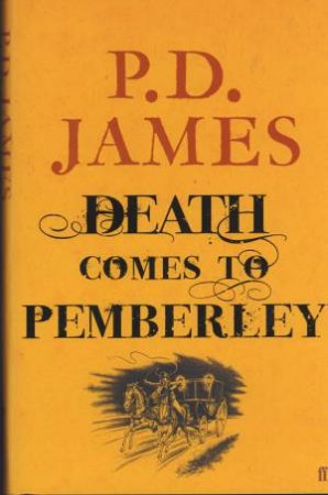 Death Comes to Pemberley by P.D. James