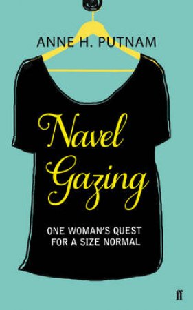 Navel Gazing by Anne Putnam