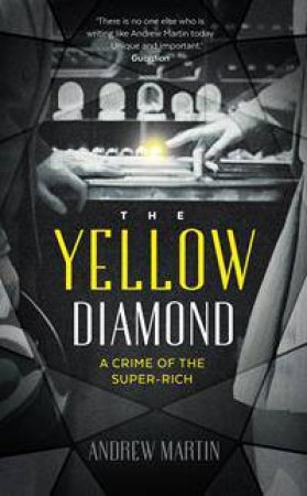 The Yellow Diamond by Andrew Martin