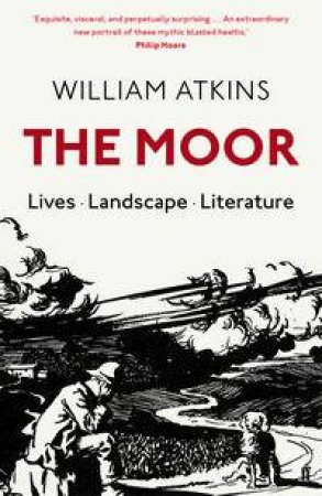 The Moor by William Atkins