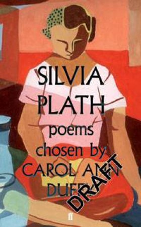 Sylvia Plath by Sylvia Plath