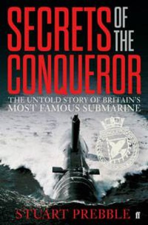 The Secrets Of The Conqueror by Stuart Prebble