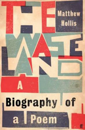 The Waste Land by Matthew Hollis