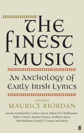 The Finest Music by Maurice Riordan