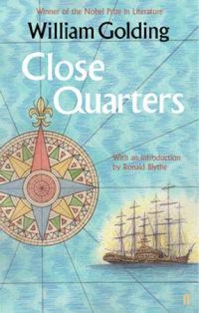 Close Quarters by William Golding