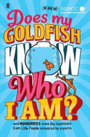 Does My Goldfish Know Who I Am? by Gemma Elwin Harris & Alexander Armstrong