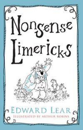 Nonsense Limericks by Edward Lear