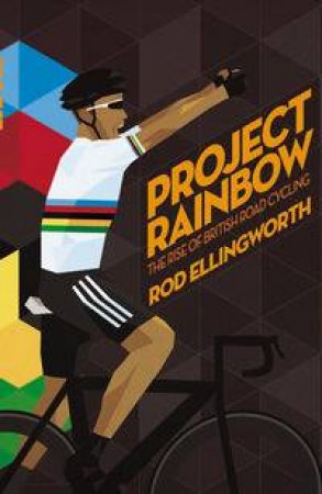 Project Rainbow by Rod Ellingworth