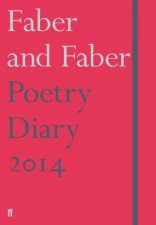 Faber and Faber Poetry Diary 2014