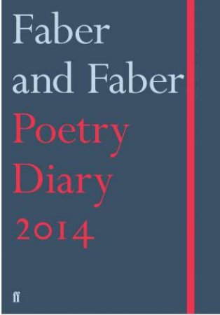 Faber and Faber Poetry Diary 2014 by Various