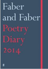 Faber and Faber Poetry Diary 2014