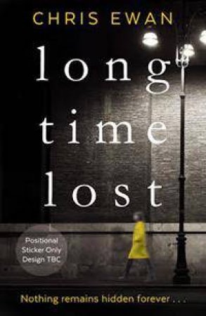 Long Time Lost by Chris Ewan