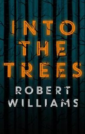 Into the Trees by Robert Williams