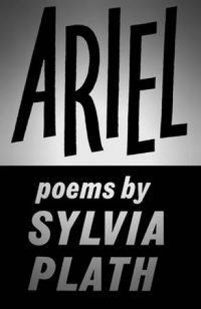 Ariel by Sylvia Plath