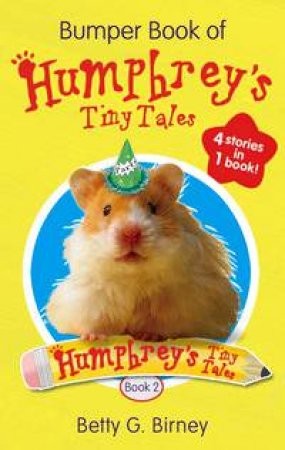 Humphrey's Tiny Tales Bumper Book 02 by Betty G. Birney