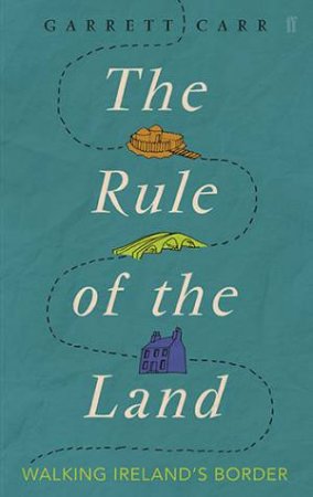 The Rule Of The Land by Garrett Carr