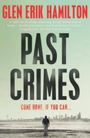 Past Crimes by Glen Erik Hamilton