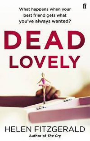 Dead Lovely by Helen FitzGerald