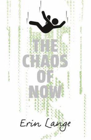 The Chaos of Now by Erin Lange