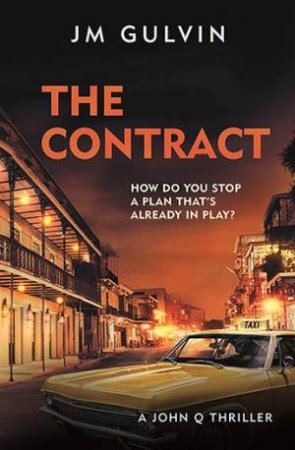 The Contract by JM Gulvin