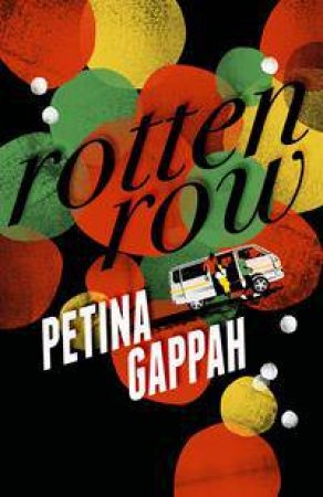 Rotten Row by Petina Gappah