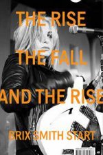 The Rise The Fall And The Rise