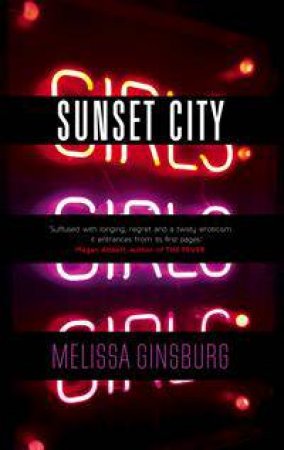 Sunset City by Melissa Ginsburg