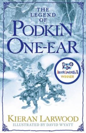 The Legend Of Podkin One-Ear by Kieran Larwood