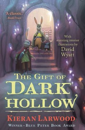 The Five Realms: The Gift Of Dark Hollow by Kieran Larwood