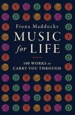 Music For Life 100 Works To Carry You Through