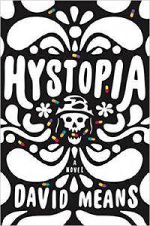 Hystopia by David Means