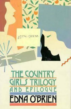 The Country Girls Trilogy by Edna O'Brien