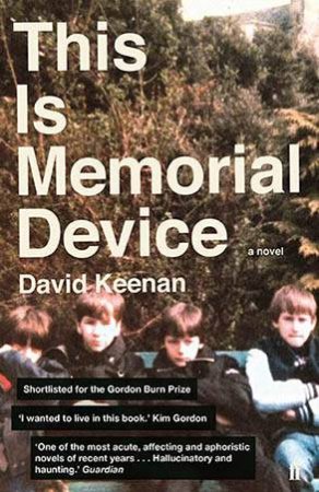 This Is Memorial Device by David Keenan