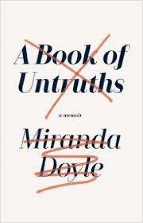 A Book of Untruths by Miranda Doyle