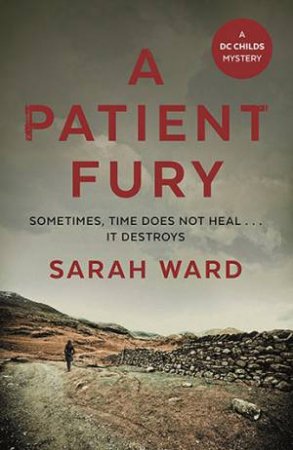 A Patient Fury by Sarah Ward