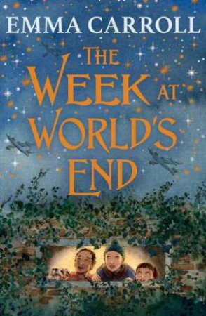 The Week At World's End by Emma Carroll