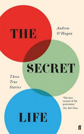 The Secret Life by Andrew O'Hagan