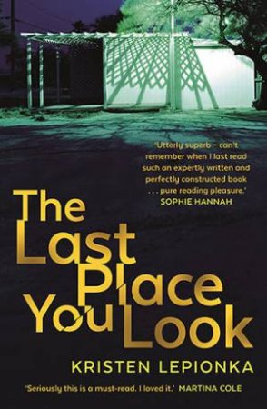 The Last Place You Look by Kristen Lepionka