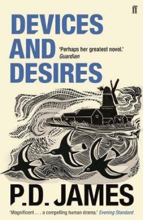 Devices And Desires by P. D. James