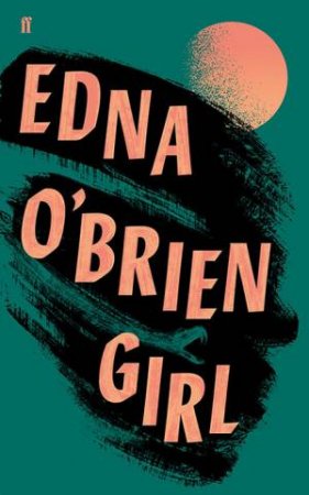 Girl by Edna O'Brien