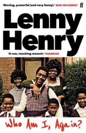 Who Am I, Again? by Lenny Henry