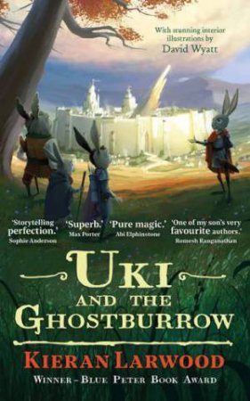 Uki And The Ghostburrow by Kieran Larwood & David Wyatt