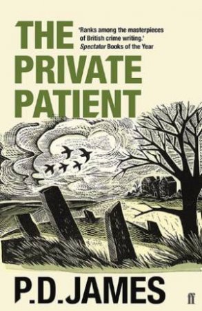 The Private Patient by P. D. James