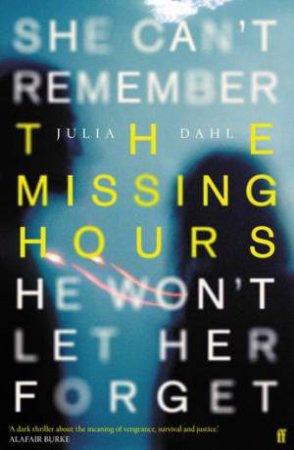 The Missing Hours by Julia Dahl