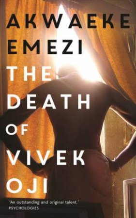 The Death Of Vivek Oji by Akwaeke Emezi