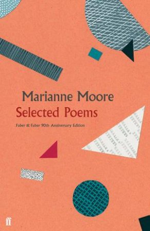 Selected Poems by Marianne Moore