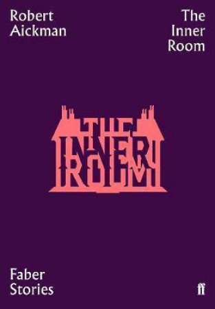 The Inner Room by Robert Aickman