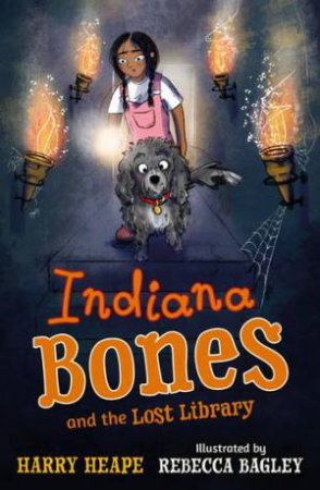 Indiana Bones And The Lost Library by Harry Heape