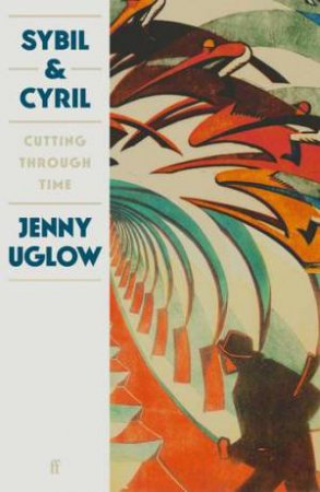 Sybil & Cyril by Jenny Uglow