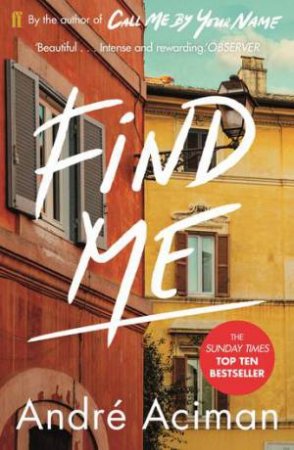 Find Me by Andre Aciman